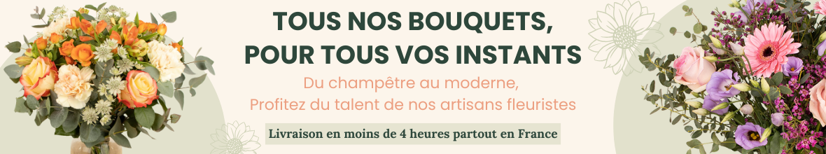 Tous nos bouquets de fleurs créés par des artisans fleuristes