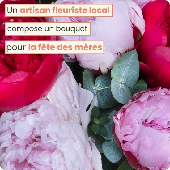 Bouquet du fleuriste Fête des Mères